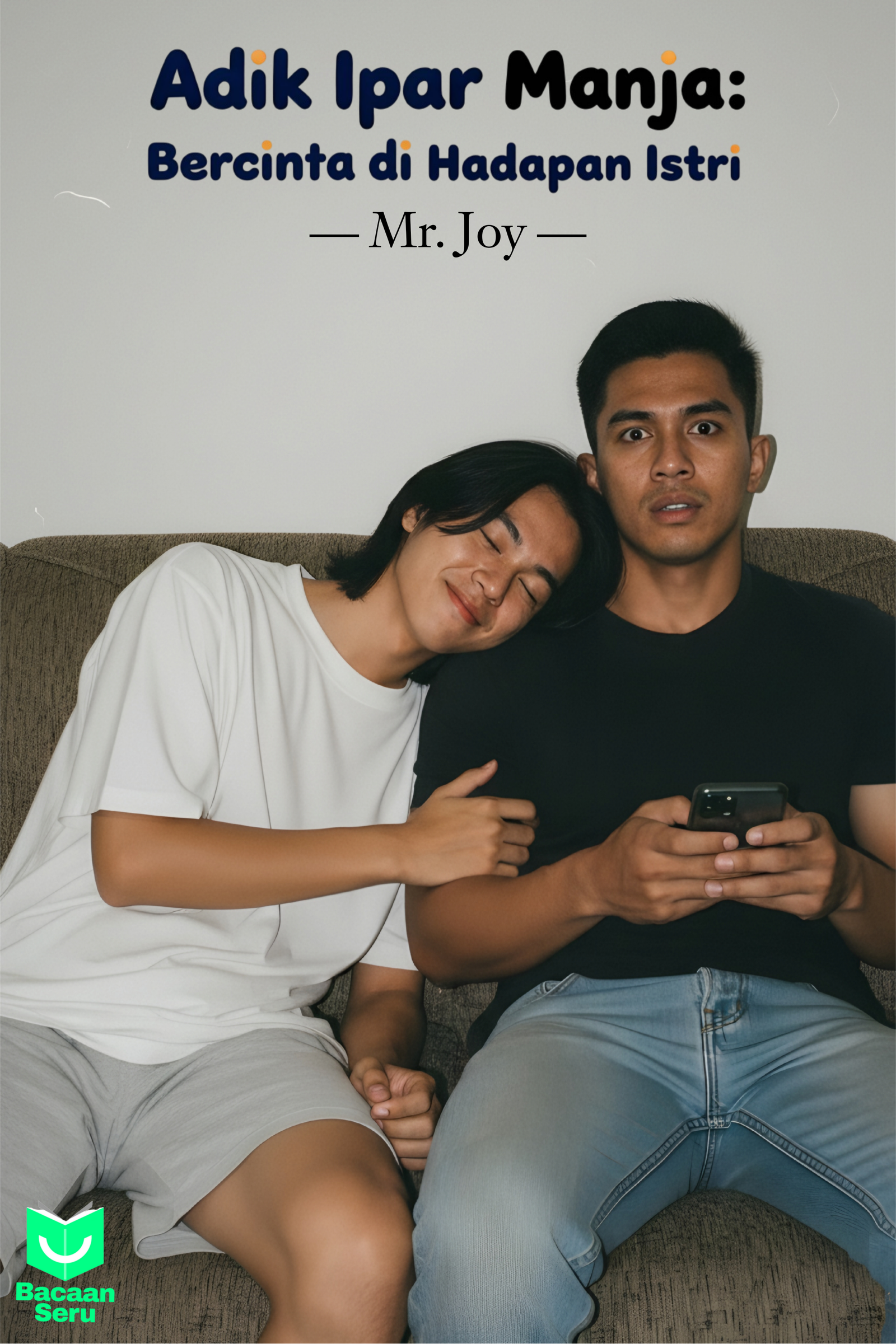 Adik Ipar Manja: Bercinta di Hadapan Istri